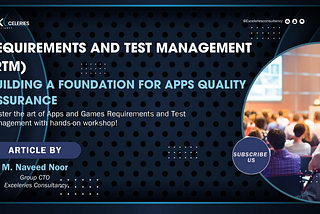 Requirements and Test Management (RTM): Building a Foundation for Quality Assurance