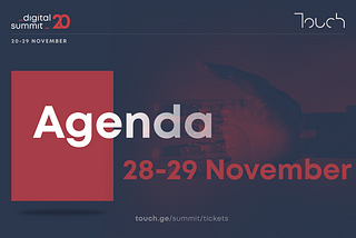 Second weekend agenda — Touch Digital Summit 20