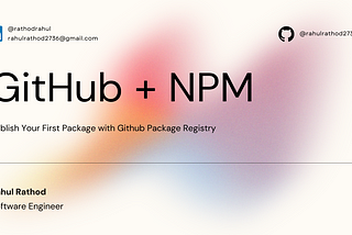 Publish Your First Package with Github Package Registry