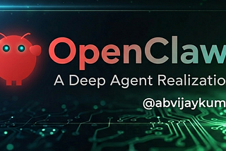 OpenClaw: A Deep Agent Realization