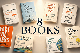 8 Books You Should Definitely Read at Least Once in Your Life