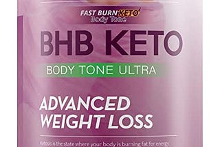 Keto BodyTone Pills : Fat Burning Pills, Does It Really Work?