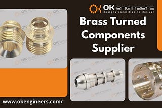 Brass Turned Components Supplier: High-Quality Precision Components for Every Industry