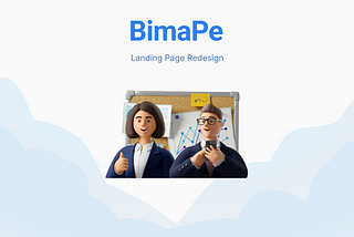 UI/UX Case Study: BimaPe Landing Page Redesign