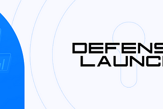 Defense Launch: Welcome to the future of Crypto!