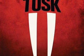 Review — Tusk 2014