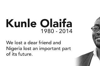 Dear Mr. Kunle Olaifa,