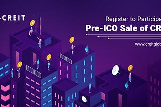 Unfold the surprises offered by the Pre-ICO sale of CREIT