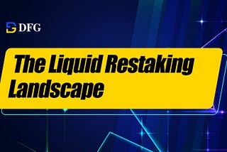 The Liquid Restaking Landscape