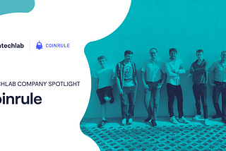 Fintechlab Company Spotlight: Coinrule