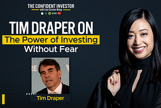 Tim Draper on the Power of Investing without Fear