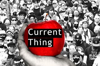 An Offer: The Current Thing