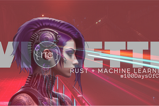 Rust + Machine Learning: 013