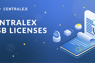 MSB licenses are opening doors for Centralex