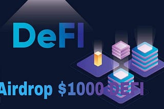 AIRDROP DEFI ($1000)