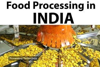 The Changing Face of the Food Industry in India | Fmt Magazine…