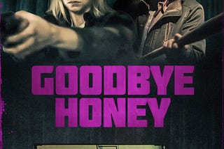 Fang And Saucer Review — GOODBYE HONEY (2020)