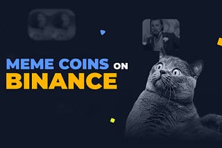 How to Build a Meme Coin on Binance Blockchain?