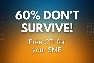 CTI for SMB: How SMBs Can Operationalize Threat Intelligence for Free