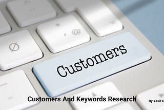 Customers And Keywords Research Image By Yasir Gaji