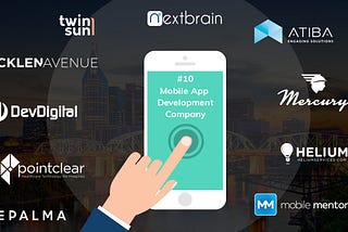 Top 10 Mobile App Development Companies in Nashville