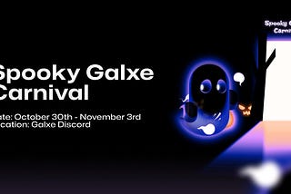 Spooky Galxe Carnival Starts Now!