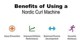 Benefits of Using the Nordic Curl Machine