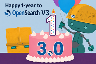 One Year of OpenSearch V3: A Year That Changed Everything