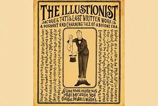 The Illusionist — Jacques Tati’s Last Gasp