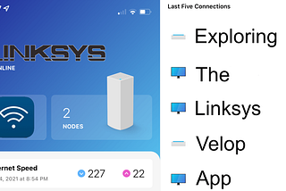 A Tour of The Linksys Velop App