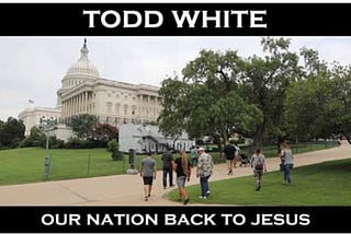 Todd White at the USA Capitol: Manifest Destiny & Salvation