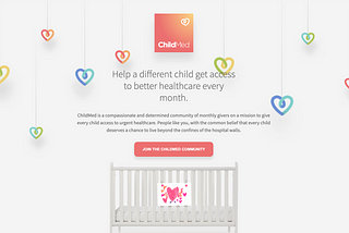 Creating a subscription to help children in need of urgent healthcare — A UI/UX Case Study