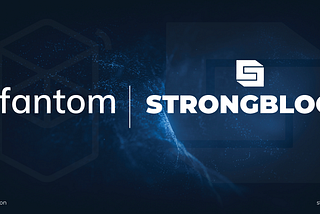 Fantom Nodes available soon through StrongBlock Nodes-as-a-Service