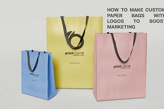 How to make custom paper bags with logos to boost marketing