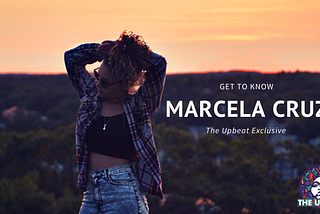 Get to Know Marcela Cruz