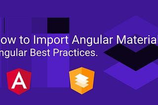 How to import Angular Material Best practices image