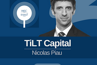 Episode Two: Nicolas Piau, TiLT Capital