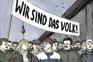《Wir Sind Das Volk!》 — 我們可以成為英雄，就這麼一天