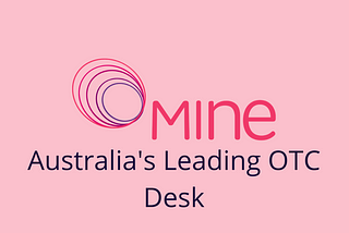 Australian Bitcoin OTC Desk — Mine Digital