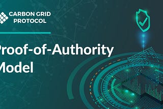 From Proof-of-Work to Proof-of-Authority: How Carbon Grid Decarbonises Blockchain