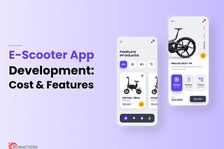 E-Scooter Mobile App Development Cost & Features