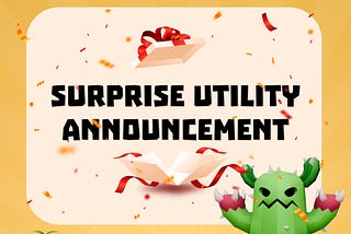 Surprise Utility Announcement