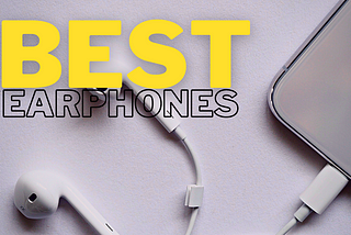 Best Earphones Under 1000 Rupees: Top 5 Best Ear-Phones For Music Lovers