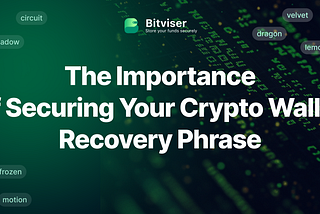 The Importance of Securing Your Crypto Wallet Recovery Phrase