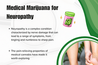 Dallas, Tx’s Guide to Managing Neuropathy with Medical Marijuana