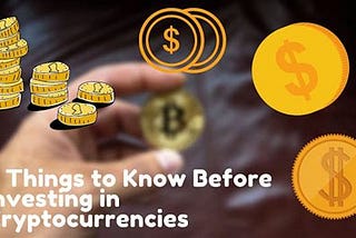 4 Things You Should Need to Know Before Trading Bitcoin and Cryptocurrency