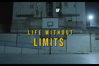 Documentary “Life without Limits”