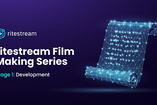 From Storyline to the Big Screen — Filmmaking 101: the Development Stage