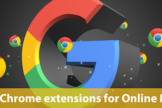 The Best Chrome Extensions for Online Marketers