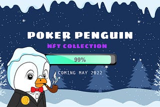 Introduction to Poker Penguin NFT Collection